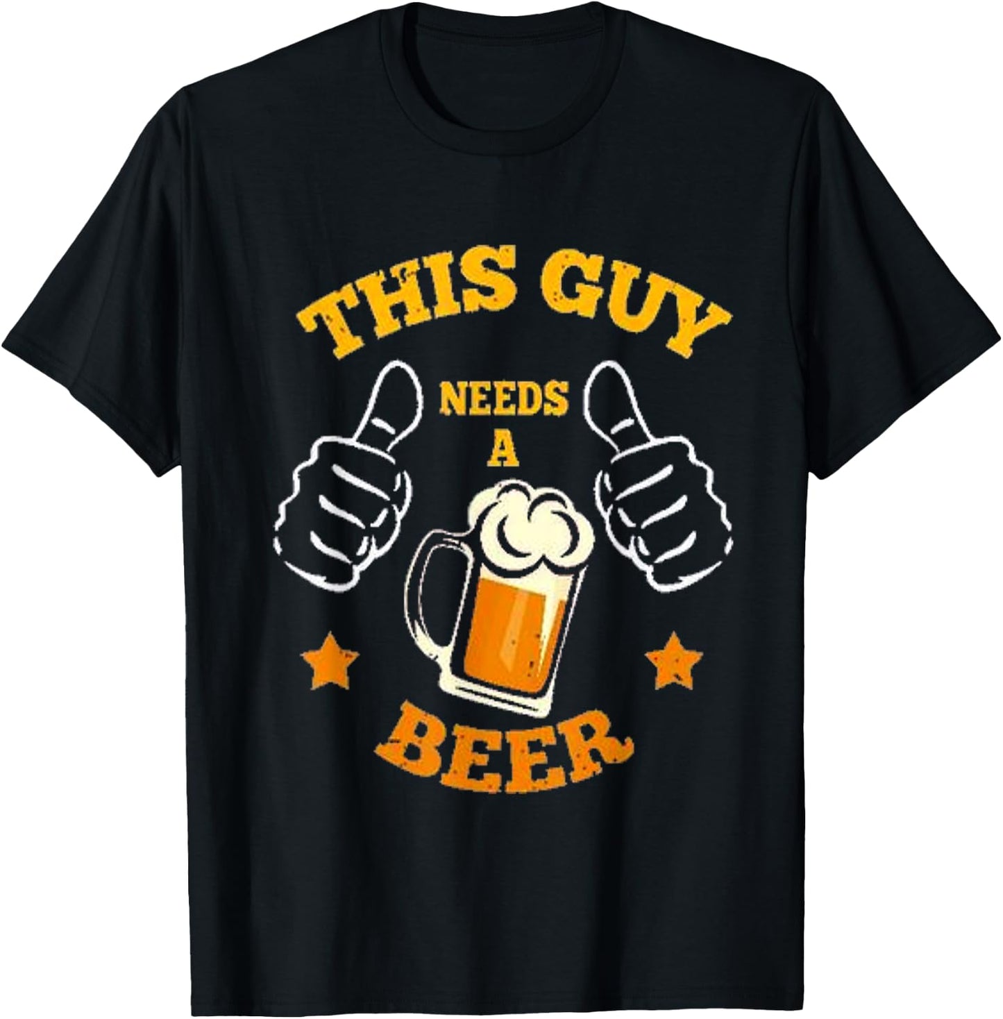 This Guy needs A Beer T-Shirt - T-Shirt | Black