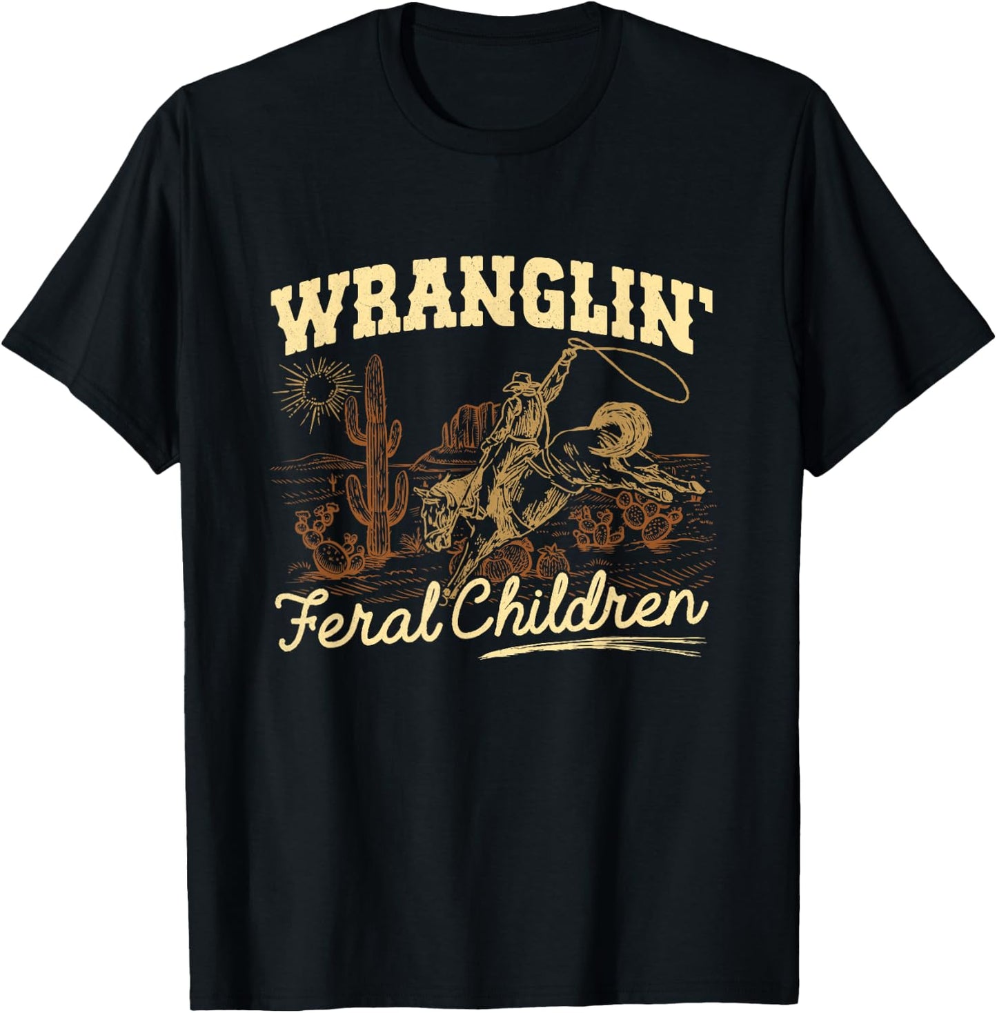 Wrangling Feral Children Quote Humor Cowboy Kids Boys Retro T-Shirt - T-Shirt | Black
