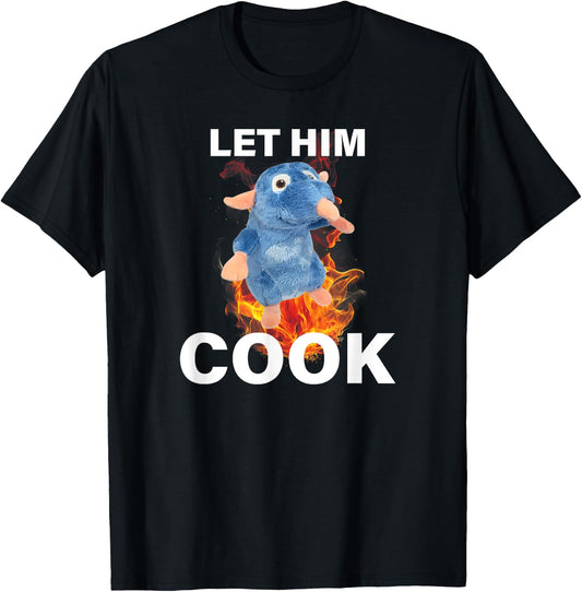 Let Him Cook Rat Funny Meme T-Shirt - T-Shirt | Black