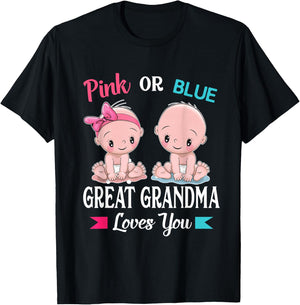 Pink or Blue Great Grandma Loves You T-Shirt - T-Shirt | Black