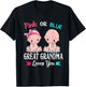 Pink or Blue Great Grandma Loves You T-Shirt - T-Shirt | Black