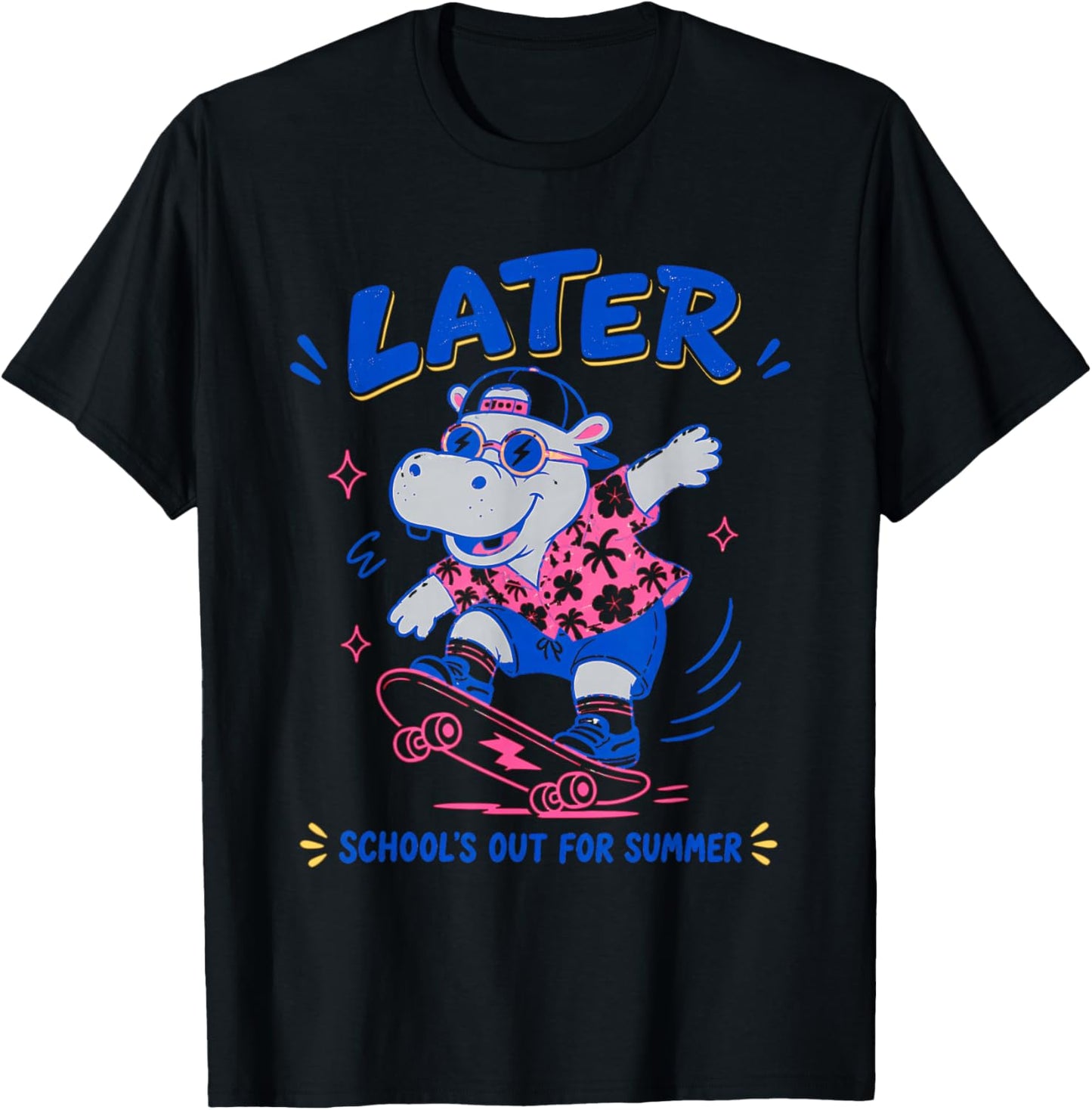 Cute Later Hippo School's Out for Summer for Students T-Shirt - T-Shirt | Black