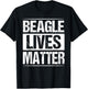 Beagle Lives Matter Shirt Funny Dog Lover Gift Men Women Kids T-Shirt - T-Shirt | Black