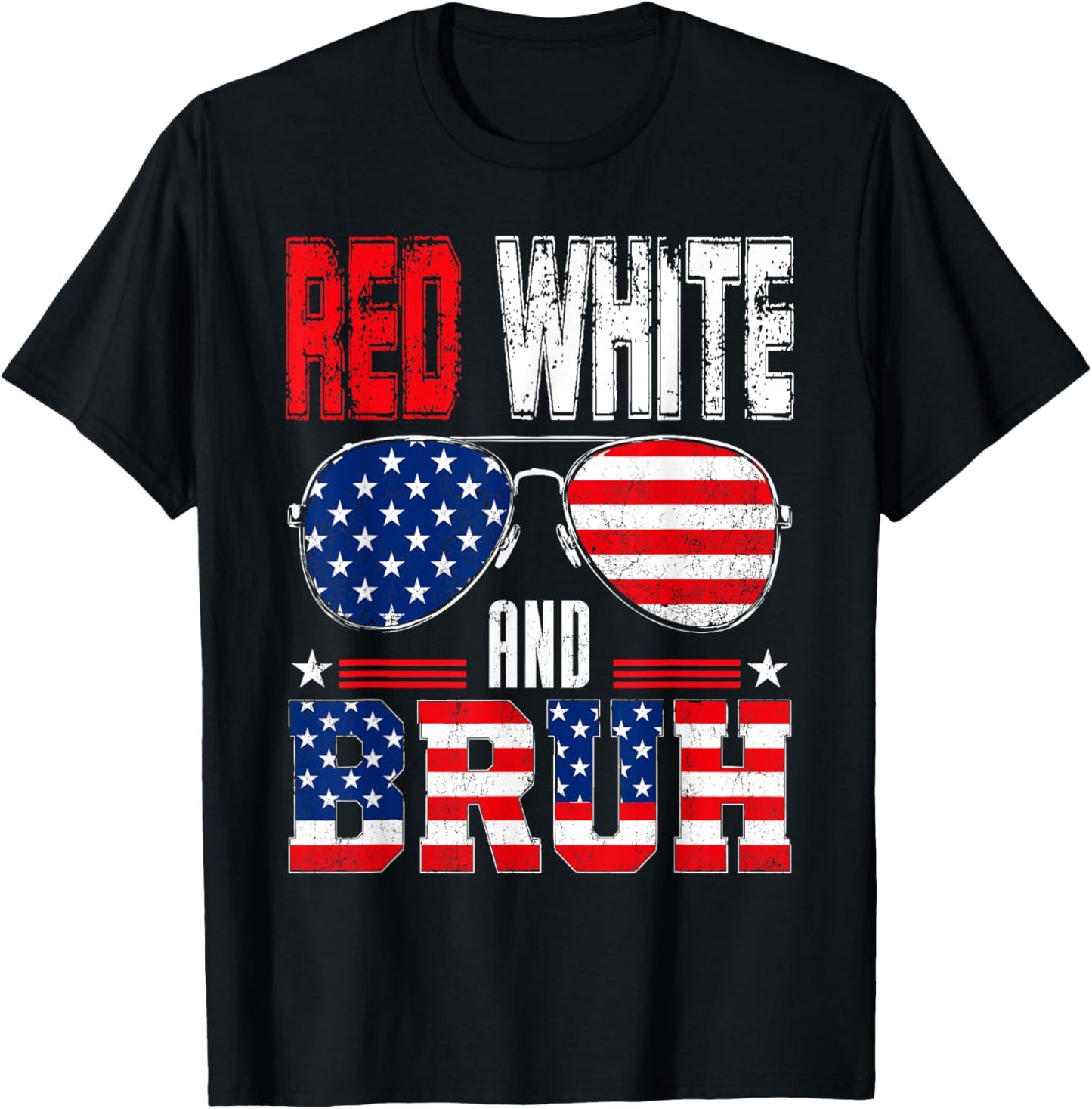 Red White and Bruh Funny Fourth of July T-Shirt - T-Shirt | Black