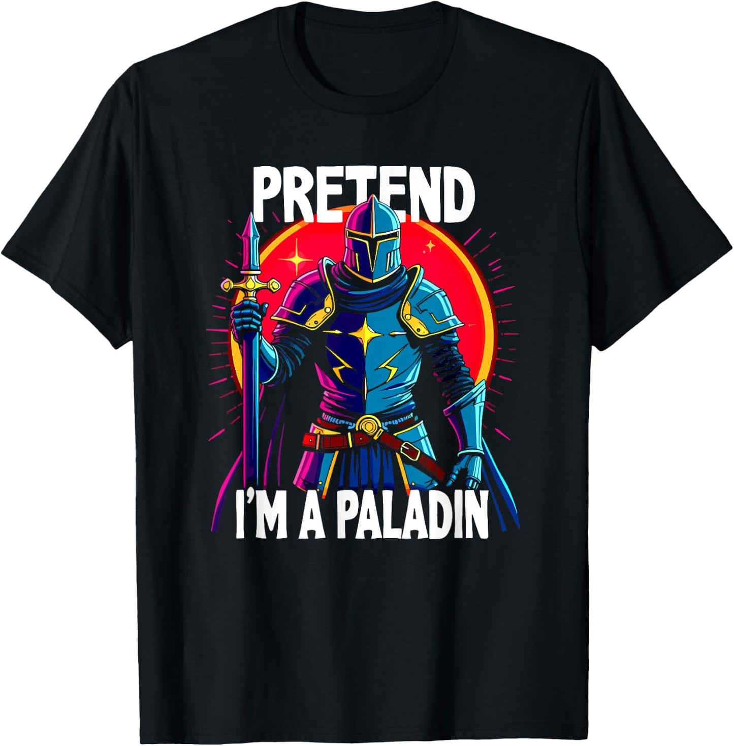 Pretend I'm A Paladin Costume T-Shirt - T-Shirt | Black