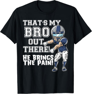 That's My Bro Out There Grey Football Brother Sister T-Shirt - T-Shirt | Black