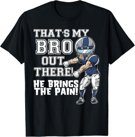 That's My Bro Out There Grey Football Brother Sister T-Shirt - T-Shirt | Black