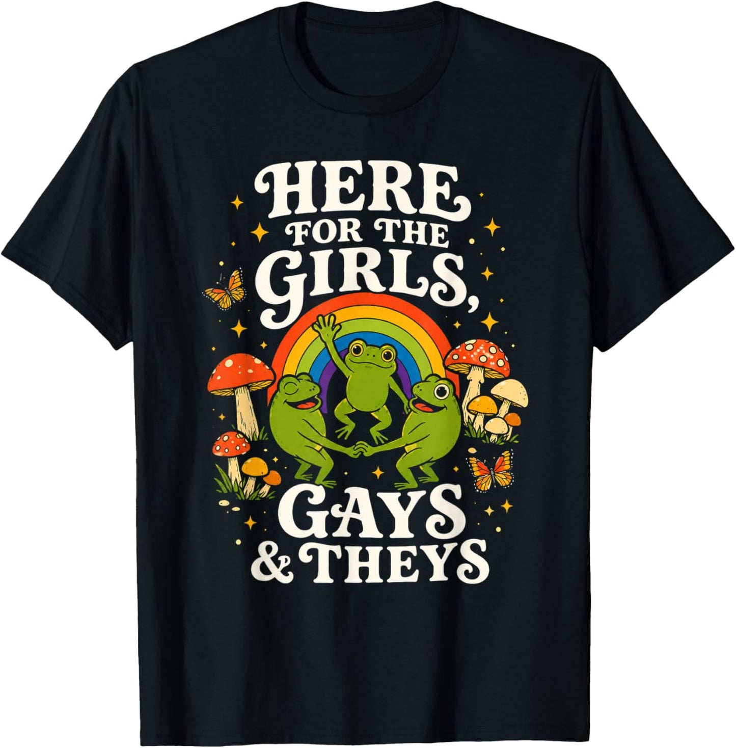 Here for The Girls Gays and Theys Vintage LGBTQ Ally T-Shirt - T-Shirt | Black