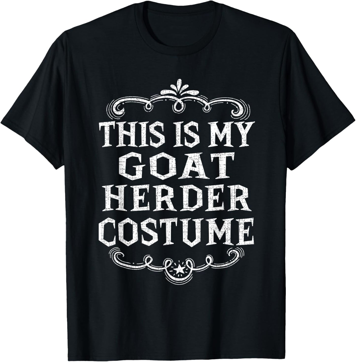 This Is My Goat Herder Costume Funny Lazy Halloween T-Shirt - T-Shirt | Black