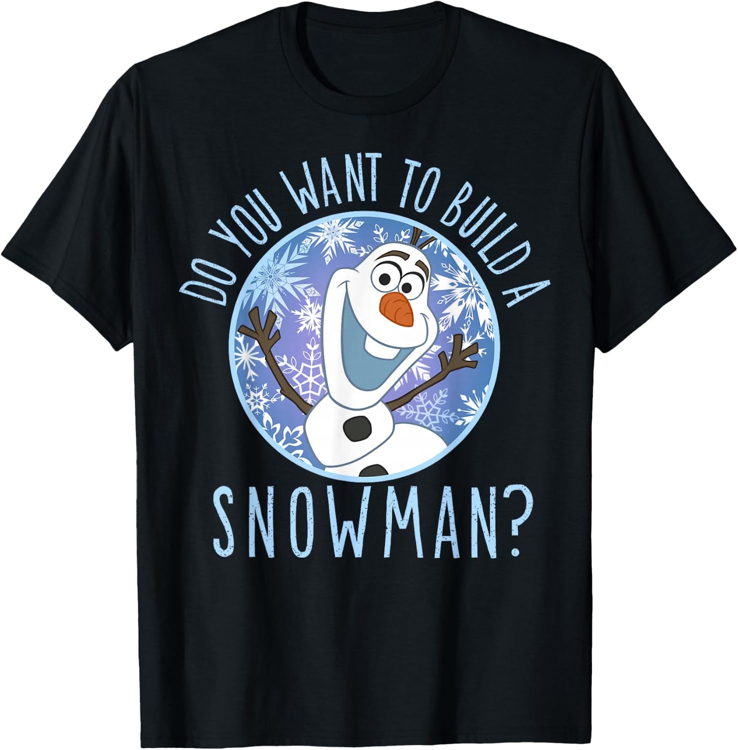 Disney Frozen Olaf Do You Want To Build A Snowman T-Shirt - T-Shirt | Black