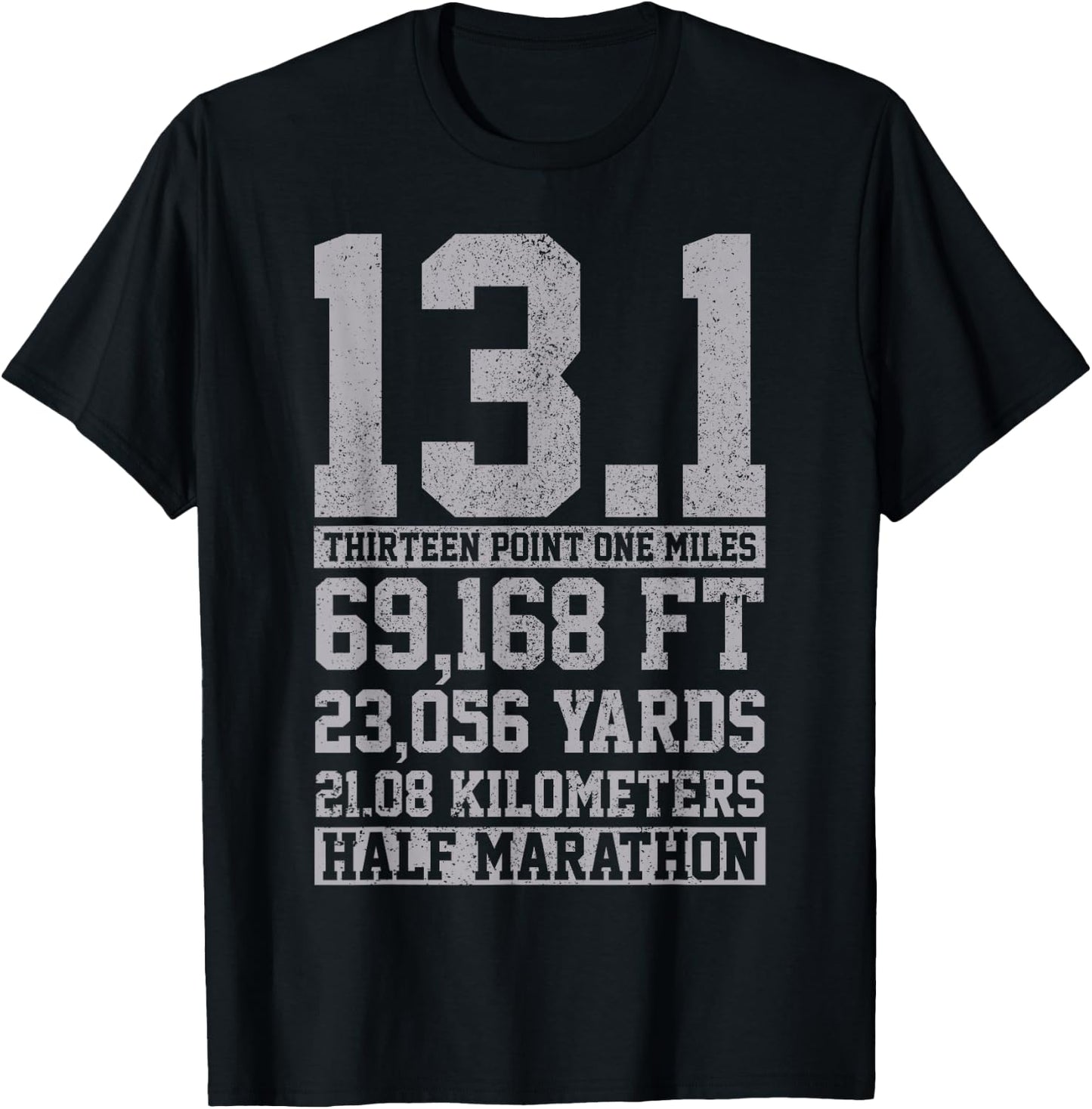 Half Marathon - 13.1 Miles Running Runner Shirt Gift T-Shirt - T-Shirt | Black