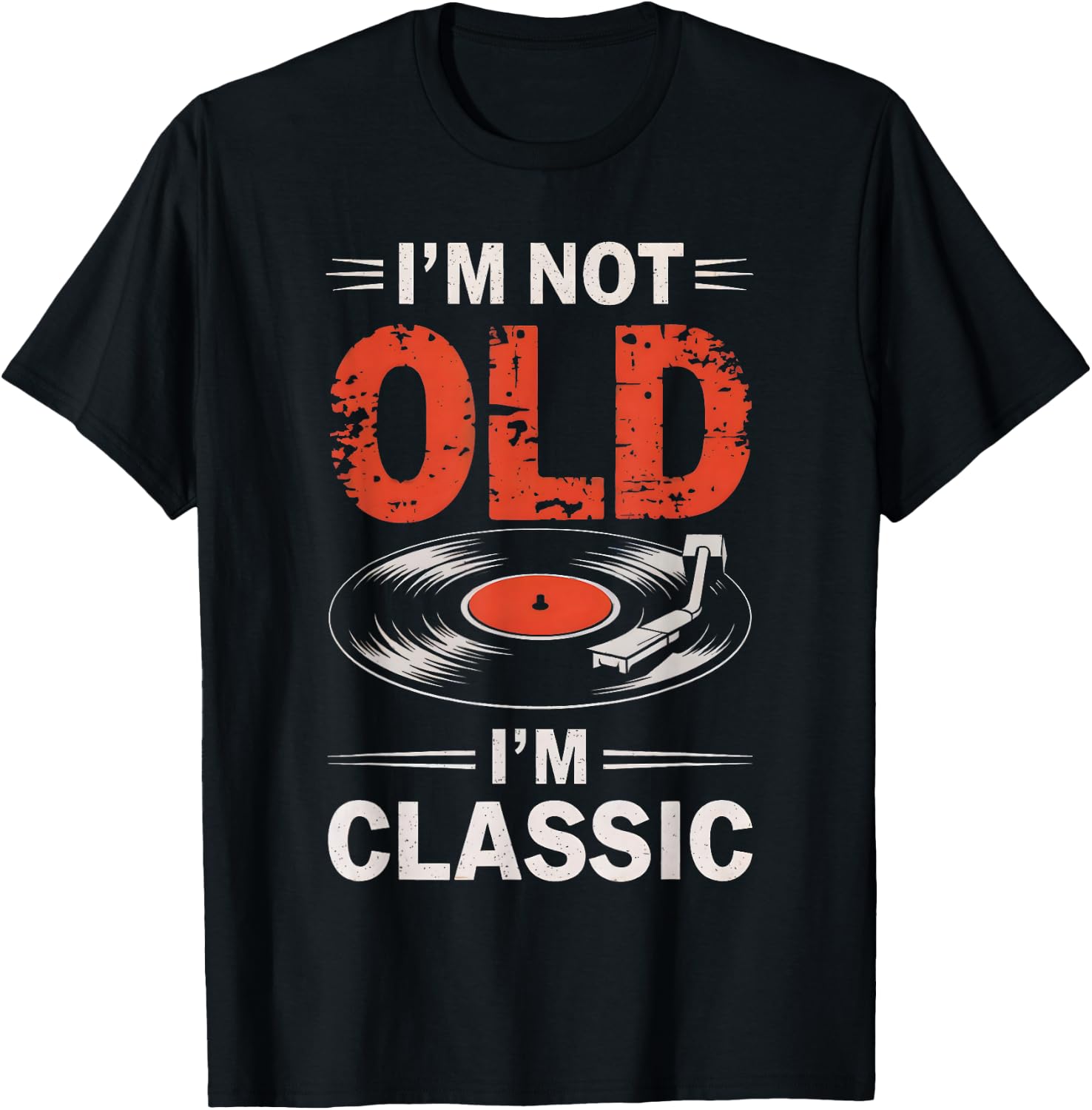 I'm Not Old I'm Classic Dad Music T-Shirt - T-Shirt | Black