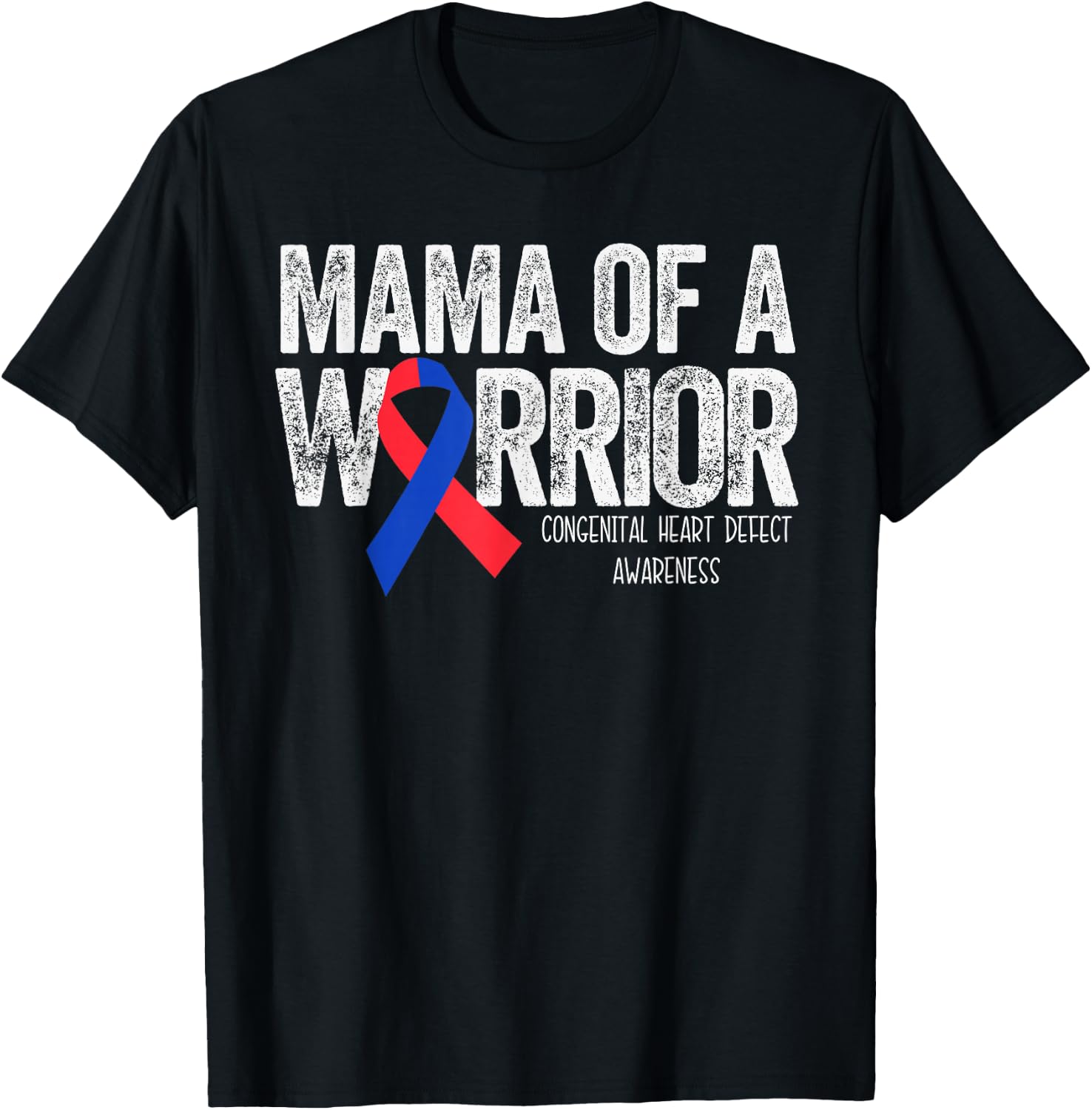 Mama of a Warrior CHD Congenital Heart Defect Month T-Shirt - T-Shirt | Black