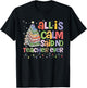Funny All Is Calm Said No Teacher Ever Book Christmas Tree T-Shirt - T-Shirt | Black