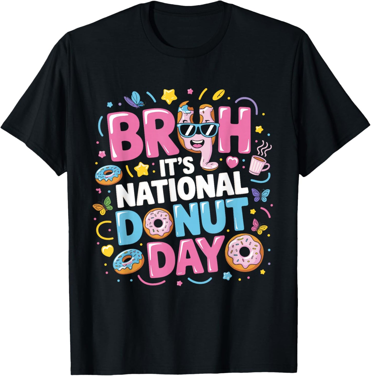 Bruh It's National Donut Day Doughnut Lovers T-Shirt - T-Shirt | Black