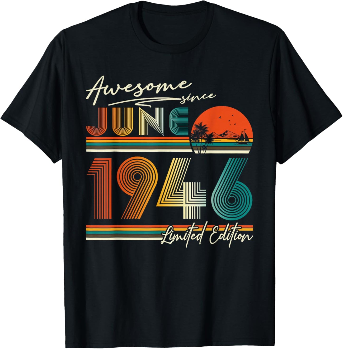 Awesome Since June 1946 80th Birthday Men Women 80 Year Old T-Shirt - T-Shirt | Black