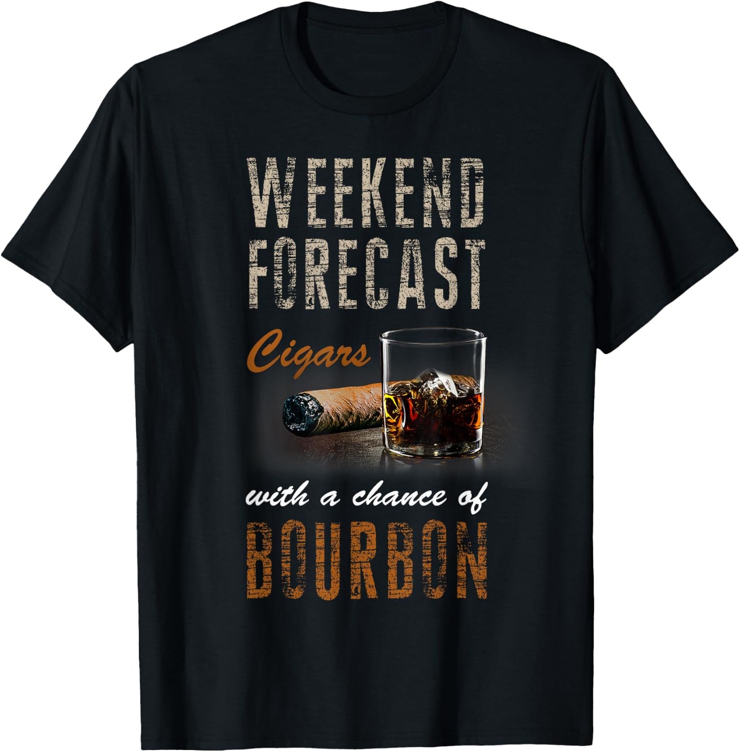 Weekend Forecast Cigars with Chance Bourbon Gift Men T-Shirt - T-Shirt | Black