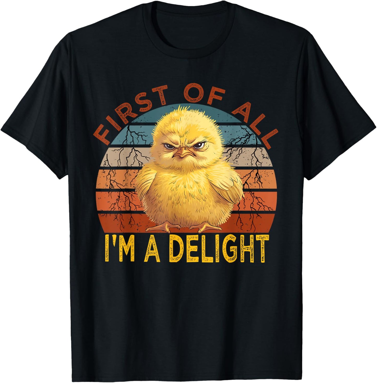 First of all I'm a Delight Sarcastic Angry Chick Lover T-Shirt - T-Shirt | Black