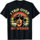 I Trip Over My Weiner Funny Dachshund Men Women Mom Dad T-Shirt - T-Shirt | Black