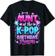 Aunt of The K-Pop Birthday Princess Korean Music T-Shirt - T-Shirt | Black
