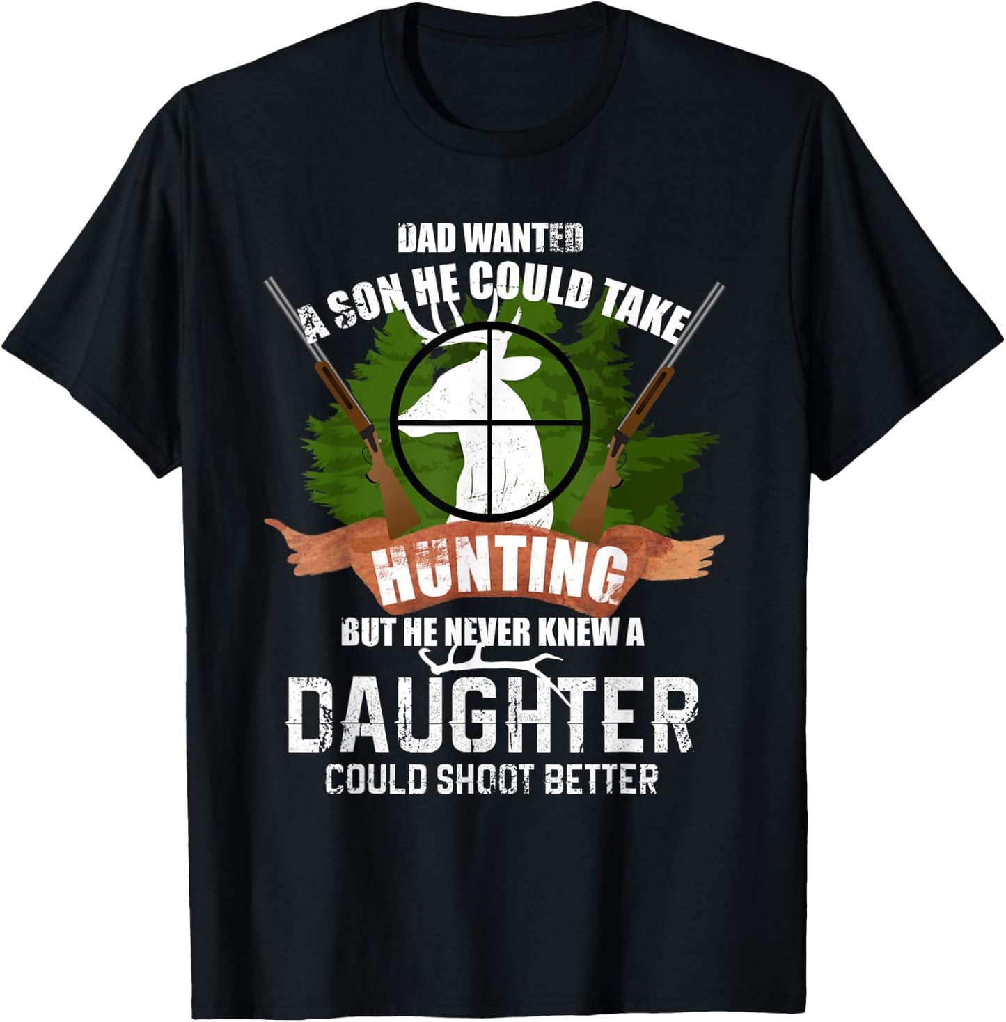 Deer Hunting Gear T Shirt Father Daughter Shirt Pro Gun Gift T-Shirt - T-Shirt | Black