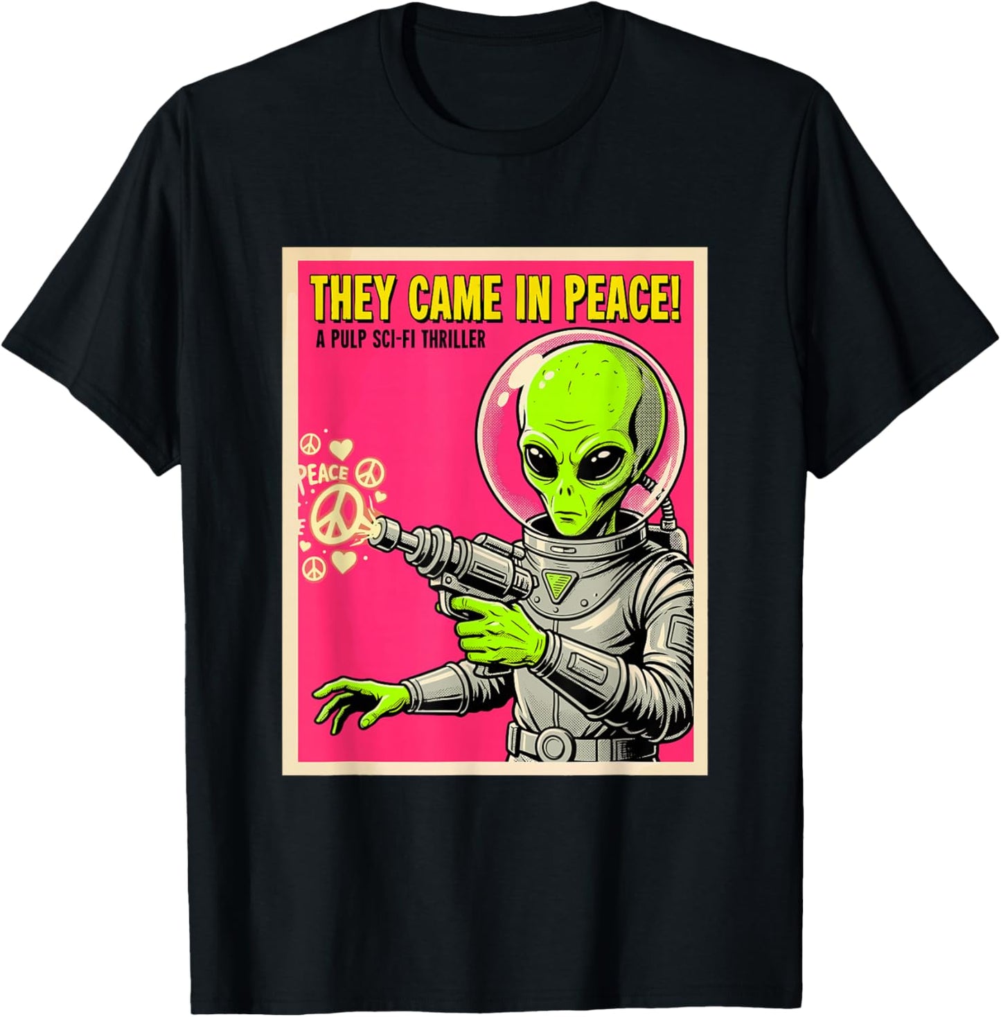 They Came in Peace Vintage Alien Sci-Fi UFO Comic Meme T-Shirt - T-Shirt | Black