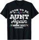 Soon to Be Aunt Again 2027 Loading Pregnancy Announcement T-Shirt - T-Shirt | Black