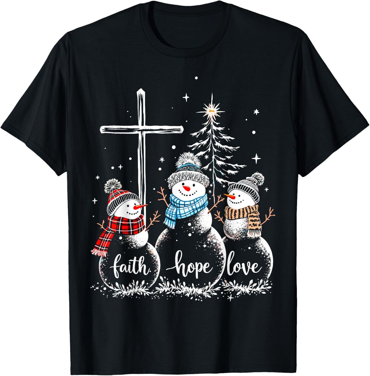 Faith Love Hope Snowmans Christmas Eve Christian Believe T-Shirt - T-Shirt | Black