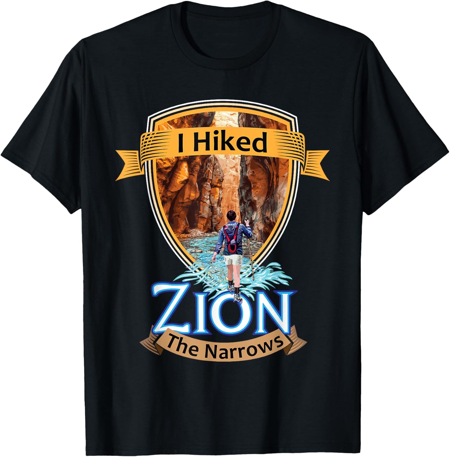 I Hiked Zion The Narrows Utah River Adventure Souvenir T-Shirt - T-Shirt | Black