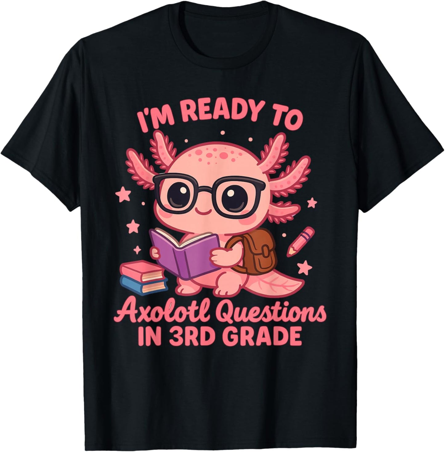 Ready to 3rd Grade Axolotl Question First Day of School Girl T-Shirt - T-Shirt | Black