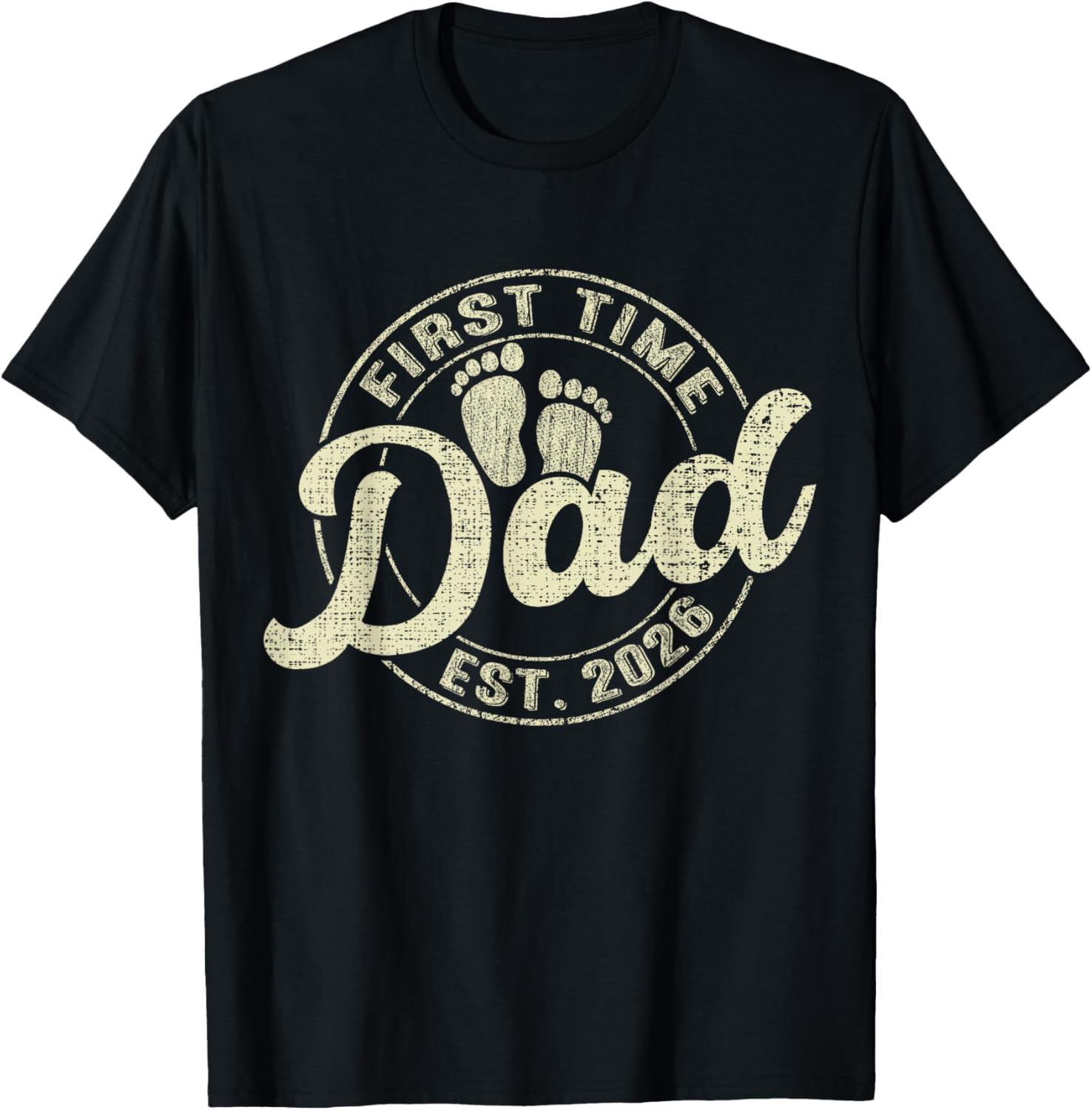 First Time Dad 2026 Pregnancy Expecting Baby Funny Father T-Shirt - T-Shirt | Black
