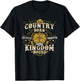 Country Born Kingdom Bound Shirt T-Shirt - T-Shirt | Black