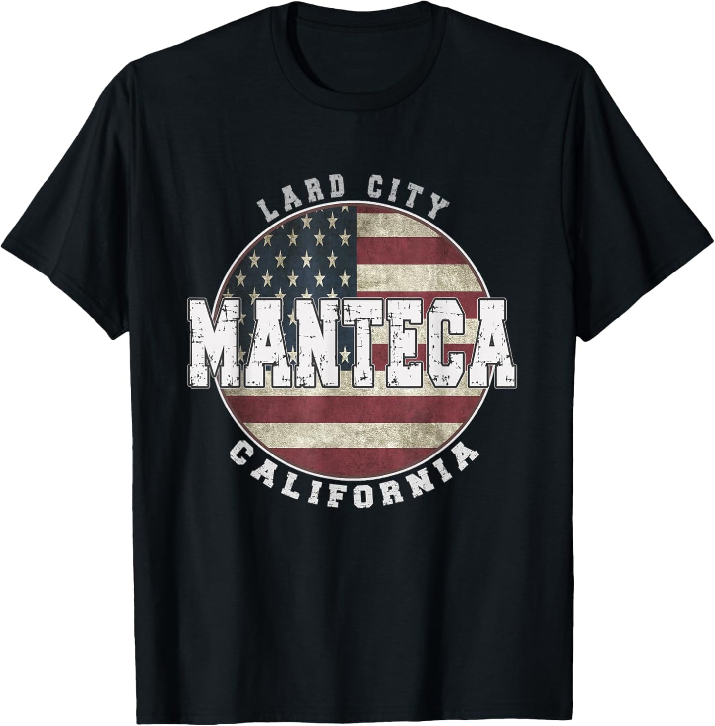 Manteca California, Vintage American Flag T-Shirt - T-Shirt | Black