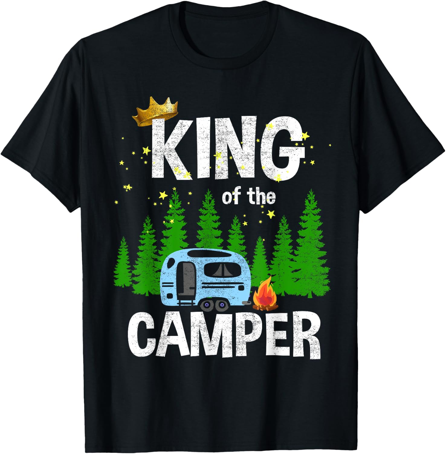 King Of The Camper Camping Travel Trailer Road Traveler T-Shirt - T-Shirt | Black