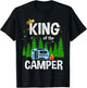 King Of The Camper Camping Travel Trailer Road Traveler T-Shirt - T-Shirt | Black