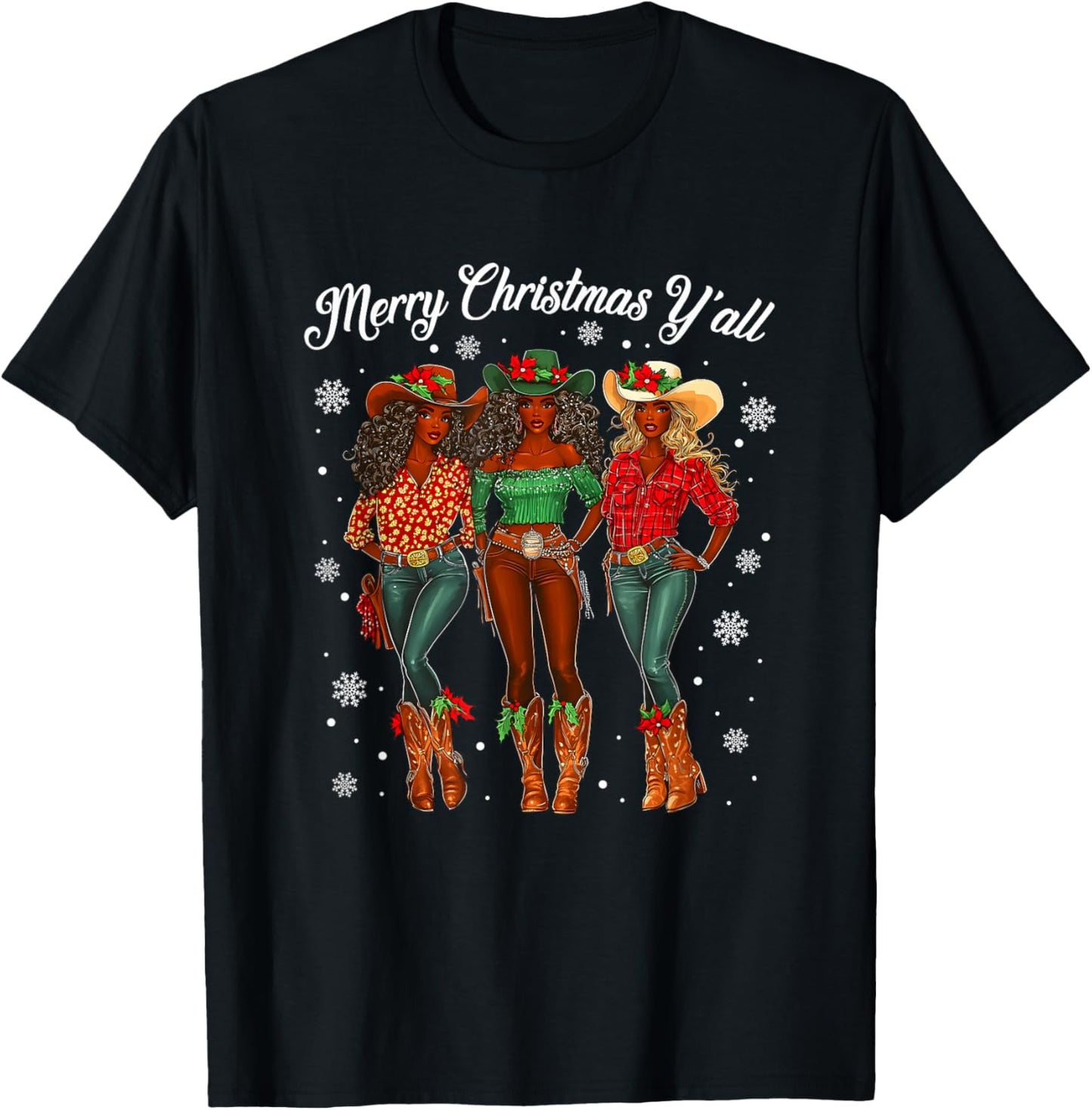 Merry Christmas Y'all Black Cowgirls African Christmas Xmas T-Shirt - T-Shirt | Black