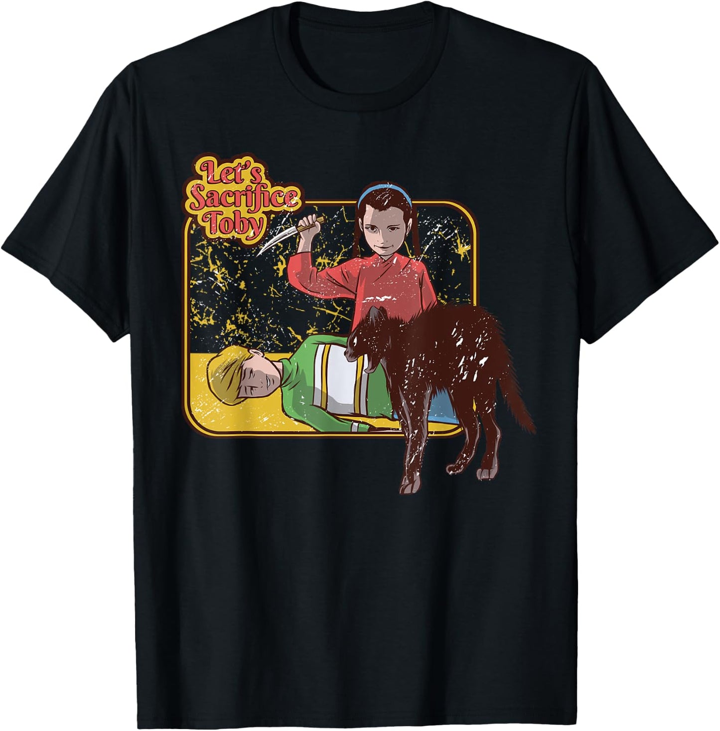 Retro Funny Let's Sacrifice Toby Parody Adult Humor Gift T-Shirt - T-Shirt | Black
