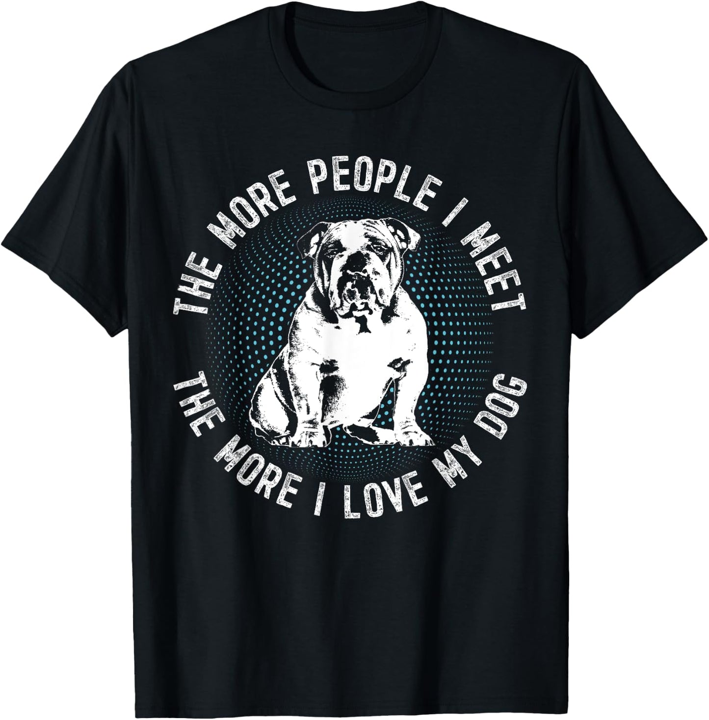 99 Gifts English Bulldog British Bulldog -Adults T-Shirt - T-Shirt | Black