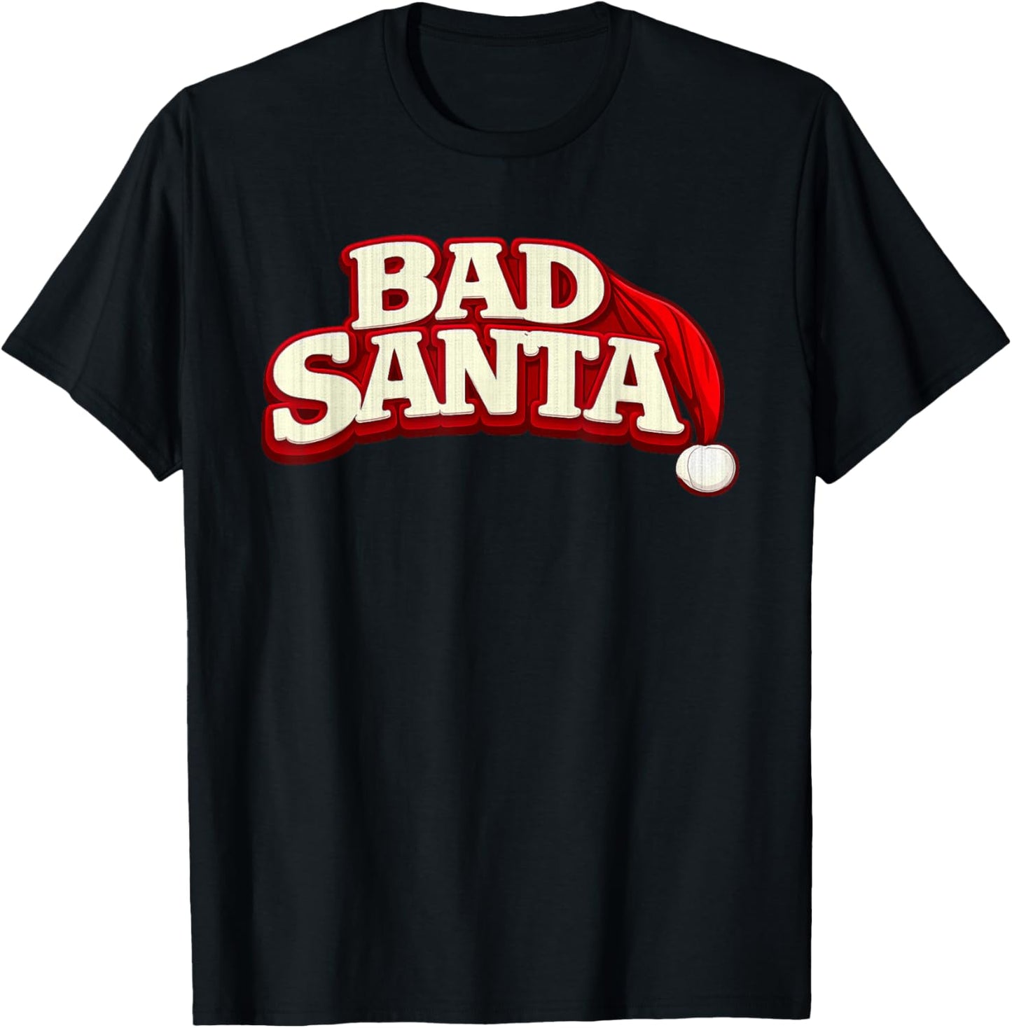 Bad Santa Christmas Text Graphic T-Shirt - T-Shirt | Black