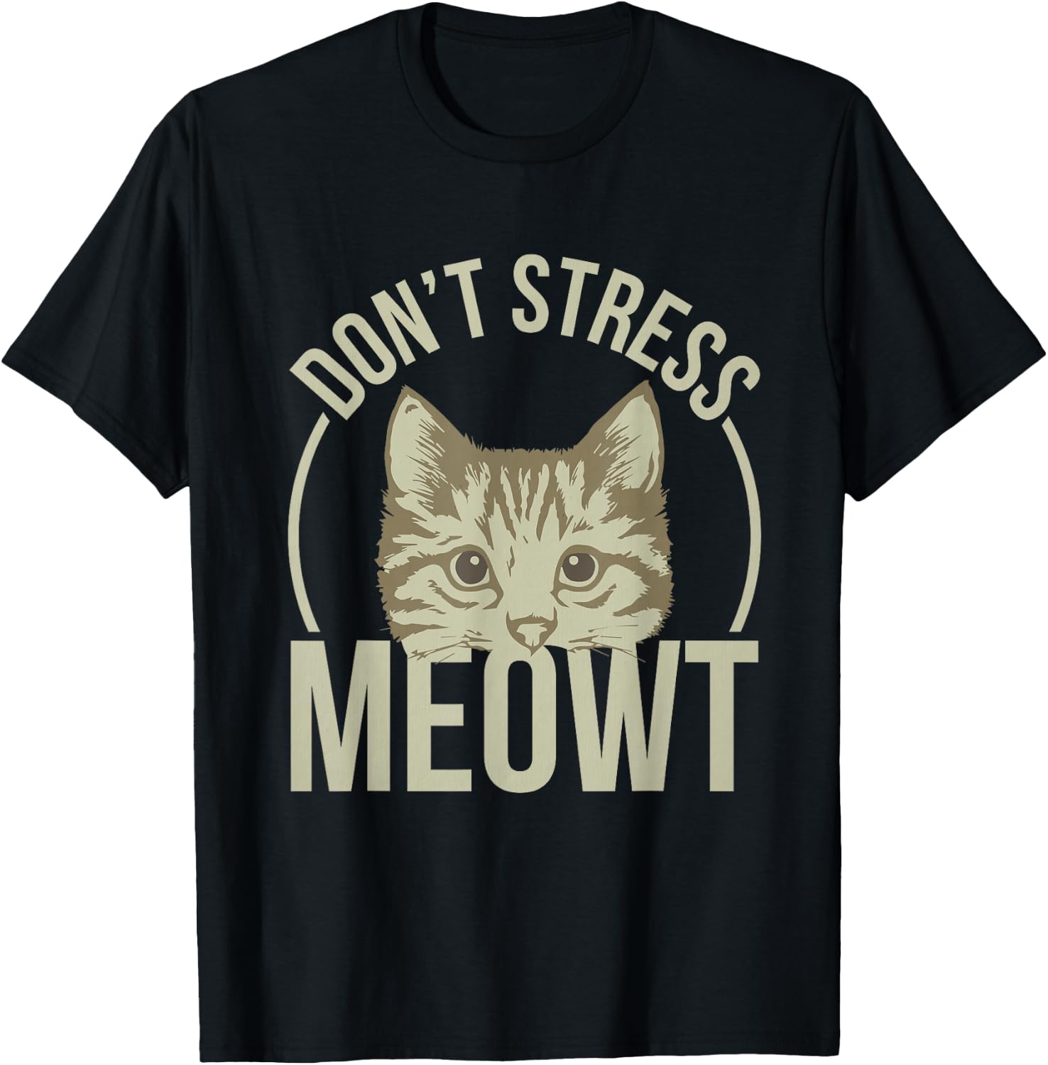 Don't Stress Meowt T-Shirt - T-Shirt | Black