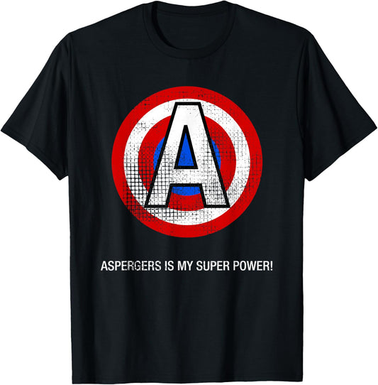 Aspergers Super Power Motivational Self Esteem T-Shirt - T-Shirt | Black