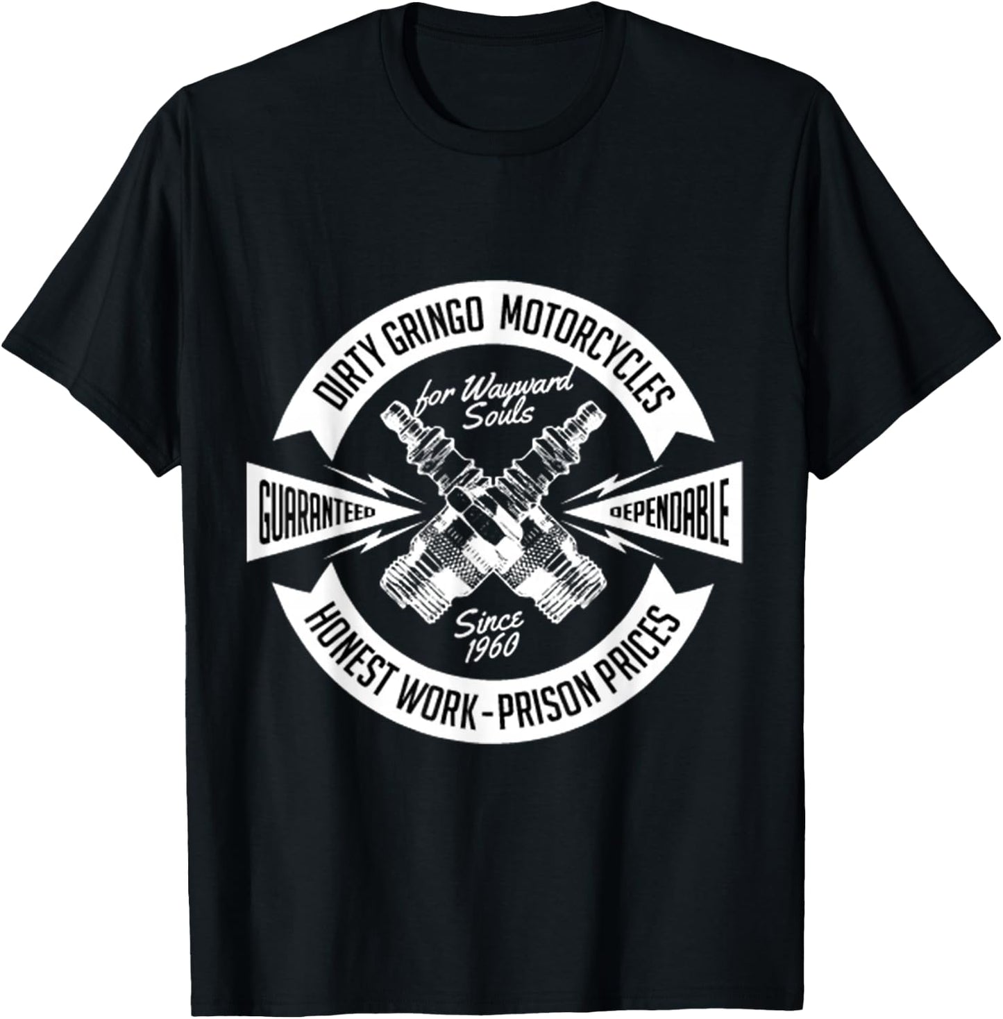 The Dirty Gringo Motorcycle Rat Rod Crossed Spark Plugs Sexy T-Shirt - T-Shirt | Black
