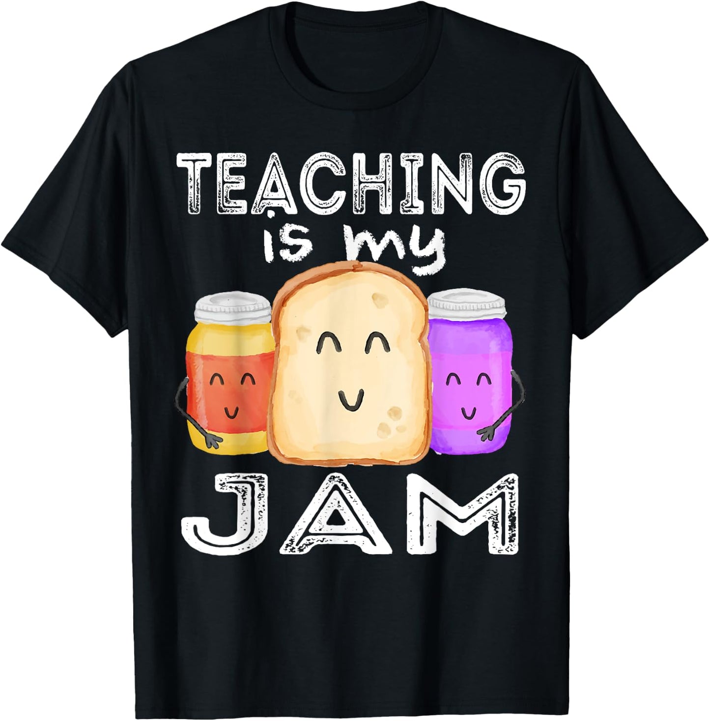 TEACHING IS MY JAM, I Love Teaching Shirt for Teachers Gift Women Girls Kids T-Shirt - T-Shirt | Black