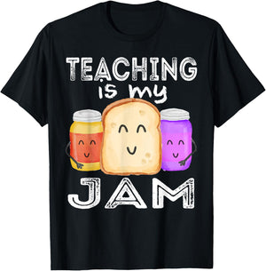 TEACHING IS MY JAM, I Love Teaching Shirt for Teachers Gift Women Girls Kids T-Shirt - T-Shirt | Black