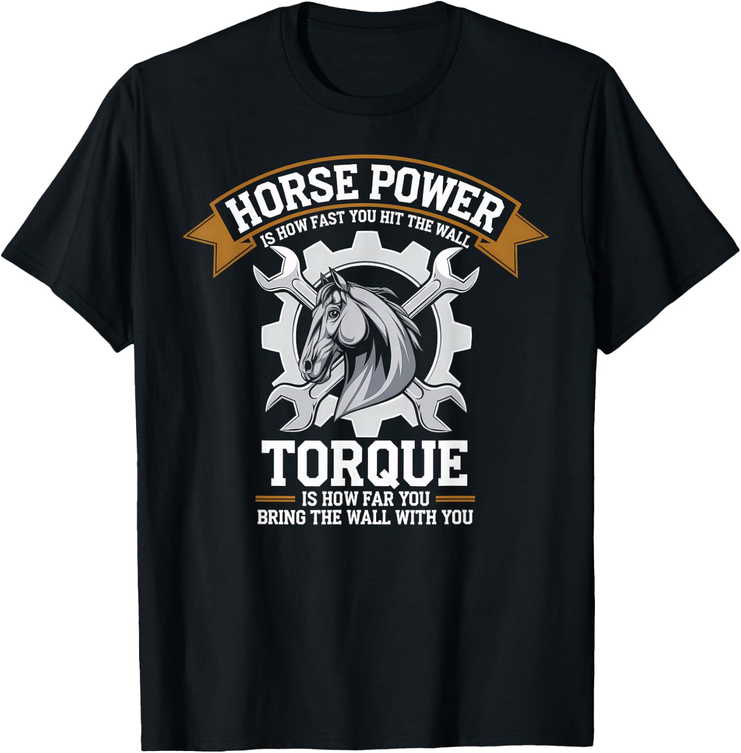 Horsepower Is How Fast You Hit The Wall Funny Car Mechanic T-Shirt - T-Shirt | Black