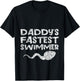 Daddy's Fastest Swimmer Child Toddler Baby T-Shirt - T-Shirt | Black