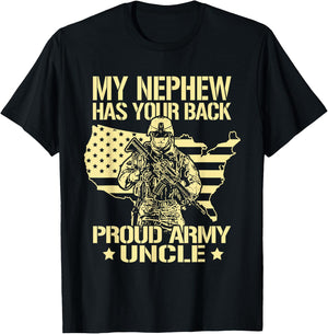 My Nephew Has Your Back - Proud Army Uncle Military Family T-Shirt - T-Shirt | Black