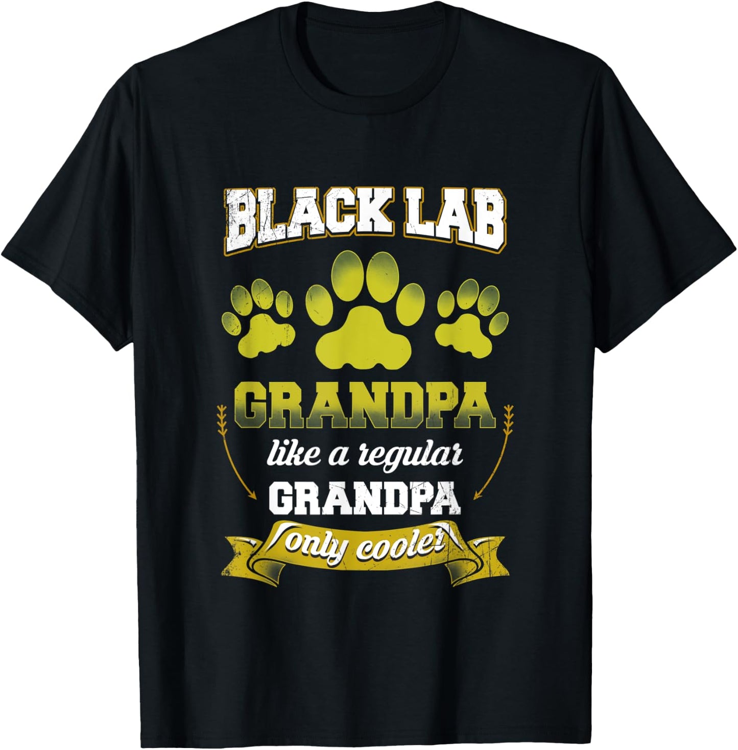 Black Lab Grandpa Like A Regular Grandpa Only Cooler Shirt T-Shirt - T-Shirt | Black