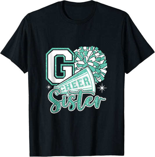 GO Cheer Sister Sport Cheerleader Cheerleading Teal Blue T-Shirt - T-Shirt | Black