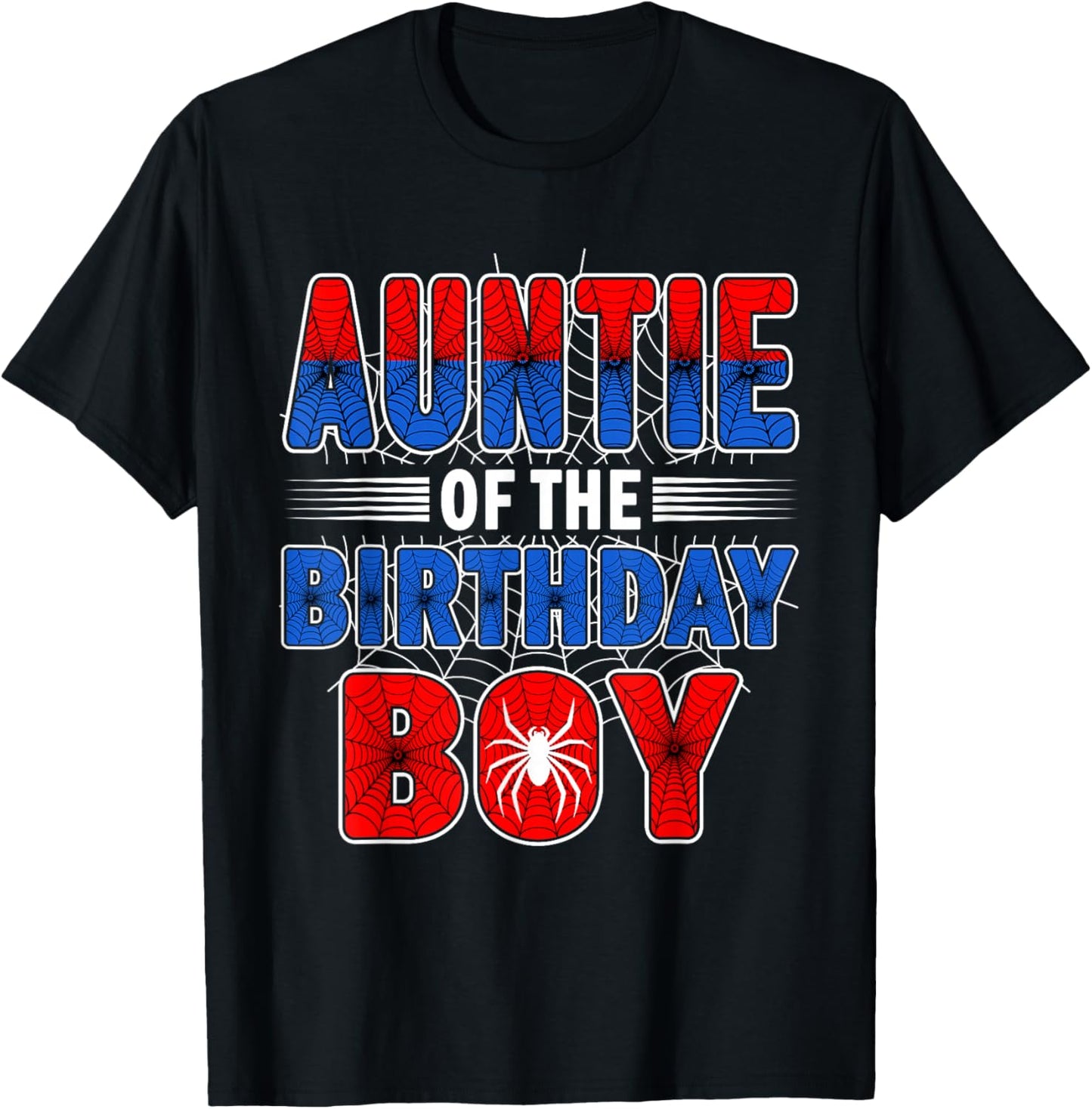 Auntie of The Birthday Boy Spider Web Birthday Party T-Shirt - T-Shirt | Black